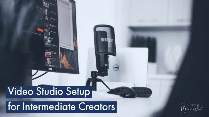 Video Studio Setup for Intermediate Creators